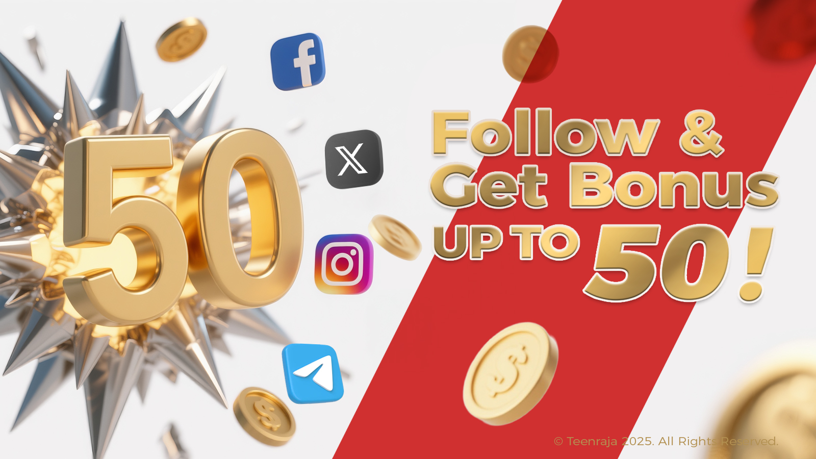 Follow & Get Bonus UP TO 50!